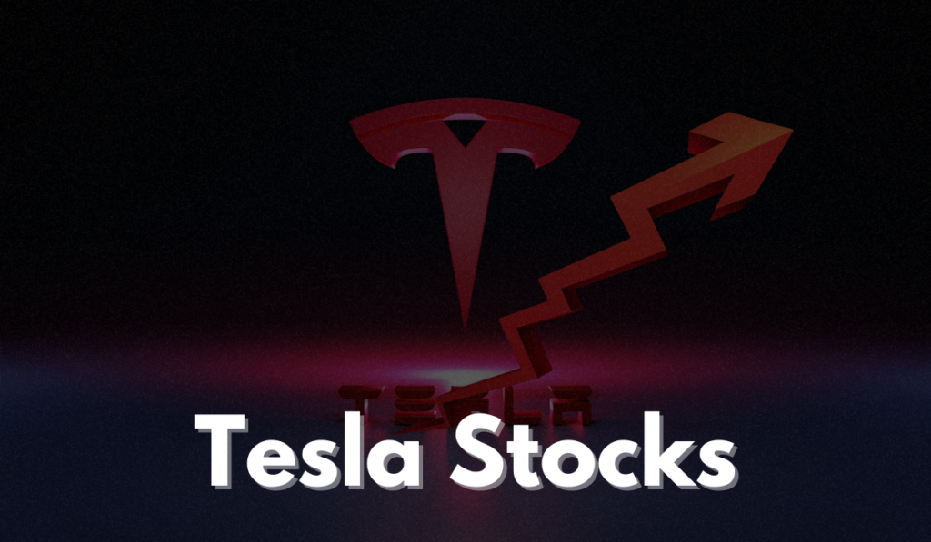 Tesla Stocks